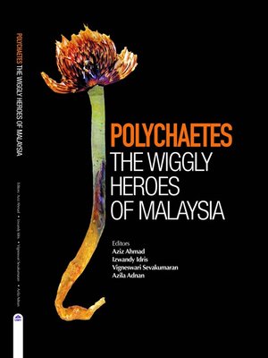 cover image of Polychaetes the Wiggly Heroes of Malaysia